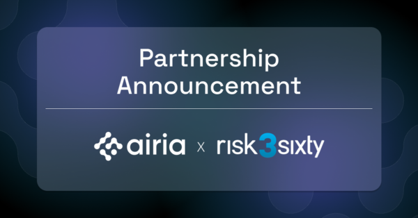airia x risk3sixty partnership graphic